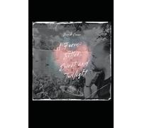A Poem: Bitter, Sweet and Twilight
