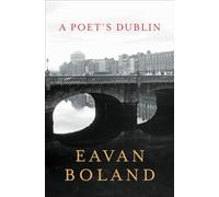 A Poet`s Dublin