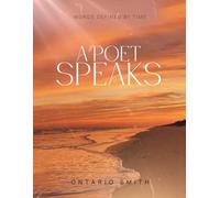 A Poet Speaks: Words Defined By Time