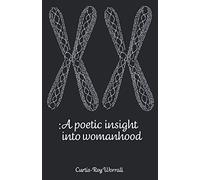 A Poetic Insight Into Womanhood