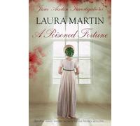 A Poisoned Fortune: Another twisty murder mystery for our literary detective...: 3 (Jane Austen Investigations)