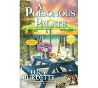 A Poisonous Palate: A Key West Food Critic Mystery