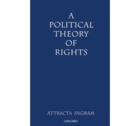 A Political Theory of Rights – Oxford University Press