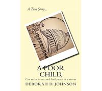 A Poor Child: can make it out and find peace in a storm