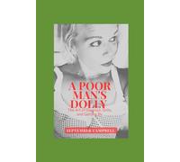 A Poor Man's Dolly: The Art of Glamour, Grits, and Getting By