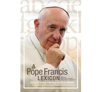A Pope Francis Lexicon