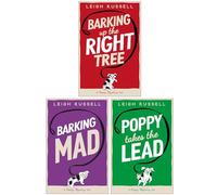 A Poppy Mystery Tale Collection 3 Books Set By Leigh Russell (Barking Up the Right Tree, Barking Mad & Poppy Takes The Lead)