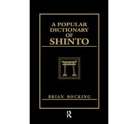 A Popular Dictionary of Shinto