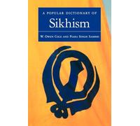 A Popular Dictionary of Sikhism – Sikh Religion and Philosophy (Popular Dictionaries of Religion)