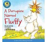 [(A Porcupine Named Fluffy )] [Author: Helen Lester] [Jul-2013]