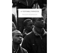 A Portable Paradise by Roger Robinson - 9781845234331