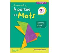 A portee de mots CE1 Livre de l'eleve Programmes 2018: Manuel de l'élève