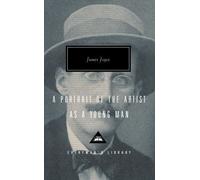 A Portrait of the Artist as a Young Man (Everyman's Library Classics) by Joyce, James (1991) Hardcover