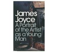 James Joyce – A Portrait of the Artist as a Young Man – Penguin Modern Classics
