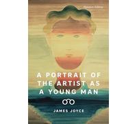 A Portrait of the Artist as a Young Man (Signature Editions)