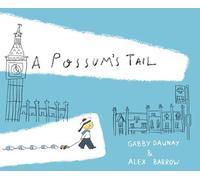 A Possum's Tail by Gabby Dawnay (2014-02-06)