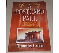 A Postcard from Paul: The Letter of Paul to Philemon