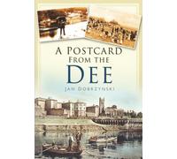 A Postcard from the Dee