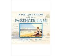 A Postcard History of the Passenger Liner