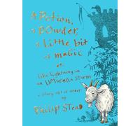 A Potion, a Powder, a Little Bit of Magic: Or, Like Lightning in an Umbrella Storm