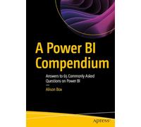 A Power BI Compendium: Answers to 65 Commonly Asked Questions on Power BI