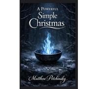 A Powerful Simple Christmas
