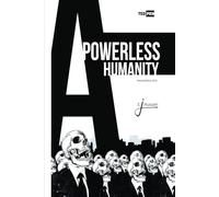 A Powerless Humanity