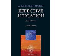A Practical Approach to Effective Litigation 8/e
