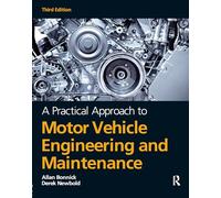 A Practical Approach to Motor Vehicle Engineering and Maintenance, 3rd ed