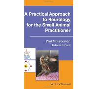 A Practical Approach to Neurology for the Small Animal Practitioner (Rapid Reference)