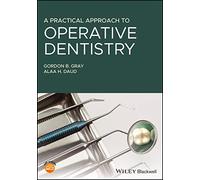A Practical Approach to Operative Dentistry