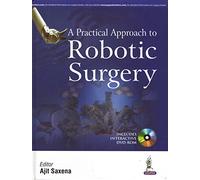 A Practical Approach to Robotic Surgery