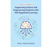 A Practical Approach to Supporting Science and Engineering Students with Self-Regulated Learning