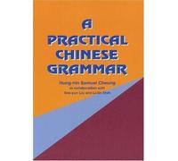A Practical Chinese Grammar (Mandarin)