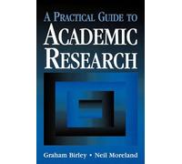 A Practical Guide to Academic Research