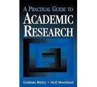 A Practical Guide to Academic Research
