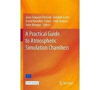 A Practical Guide to Atmospheric Simulation Chambers