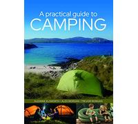 A Practical Guide to Camping