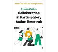 A Practical Guide to Collaboration in Participatory Action