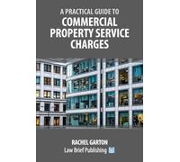 A Practical Guide to Commercial Property Service Charges