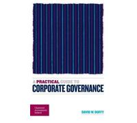 A Practical Guide to Corporate Governance by David W. Duffy (2014-11-18)