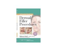 A Practical Guide to Dermal Filler Procedures