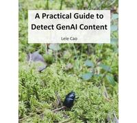 A Practical Guide to Detect GenAI Content