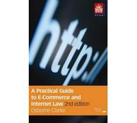 A Practical Guide To E-commerce and Internet Law