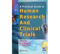 A Practical Guide to Human Research and Clinical Trials