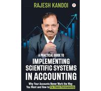 A Practical Guide to Implementing Scientific Systems in Accounting