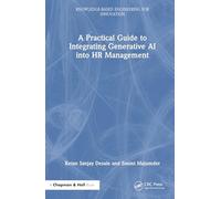 A Practical Guide to Integrating Generative AI into HR Management (Knowledge-based Engineering for Innovation)
