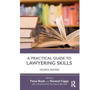 A Practical Guide to Lawyering Skills