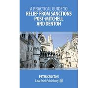 A Practical Guide to Relief from Sanctions Post-Mitchell and Denton
