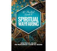 A Practical Guide to Spiritual Wayfaring